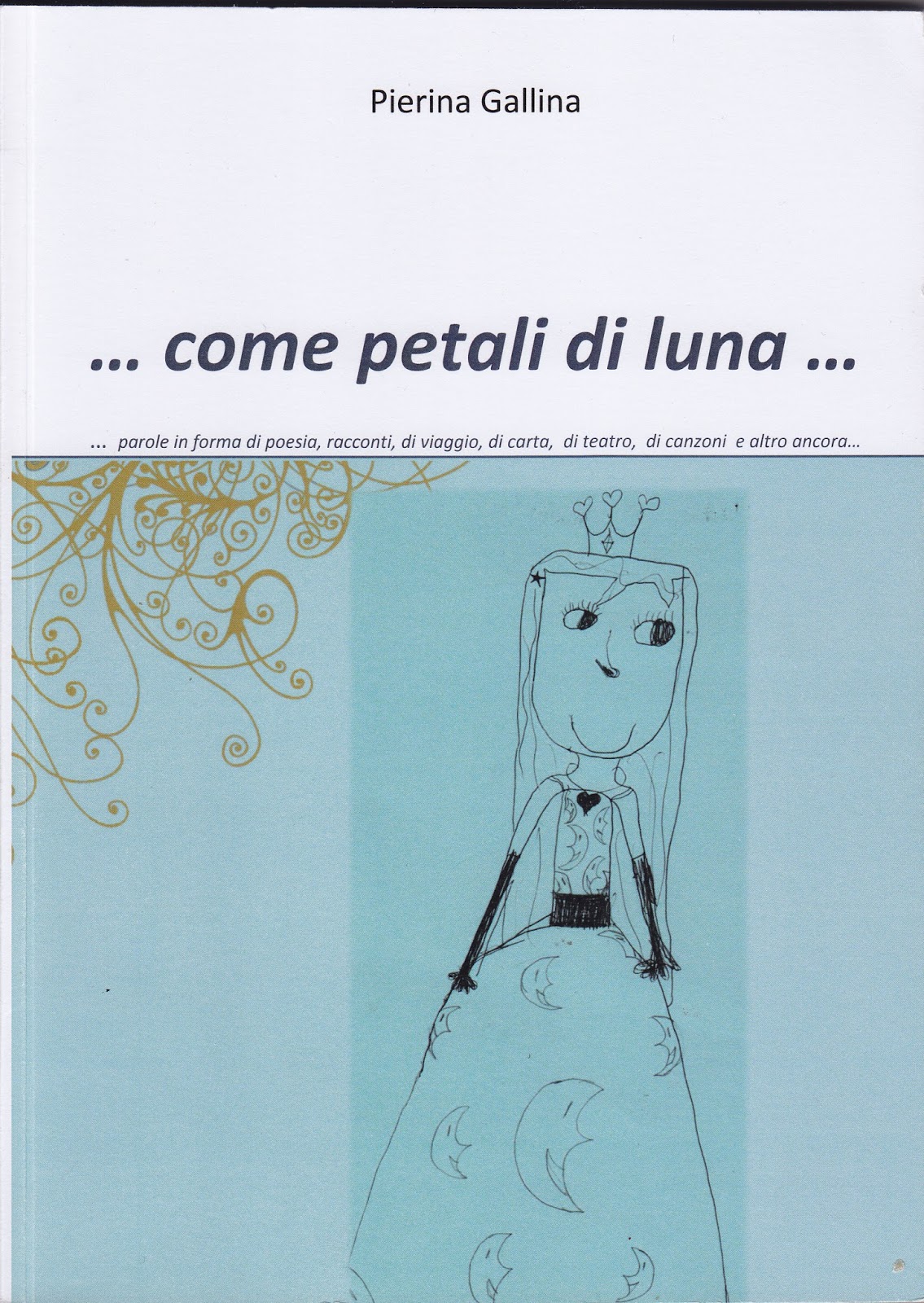 “COME PETALI DI LUNA” presentazioni e premi 2016