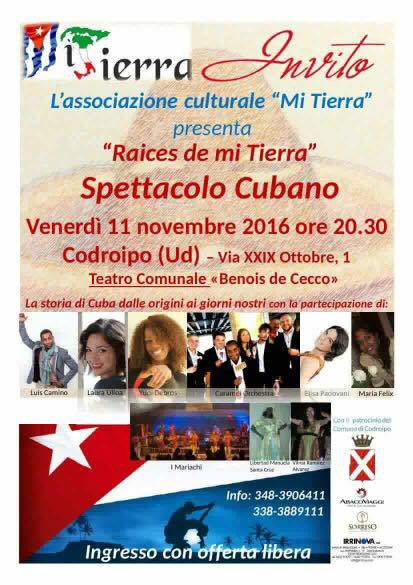 “RAICES DE MI TIERRA” spettacolo sulla storia di CUBA – 11 novembre 16 – Codroipo (UD)