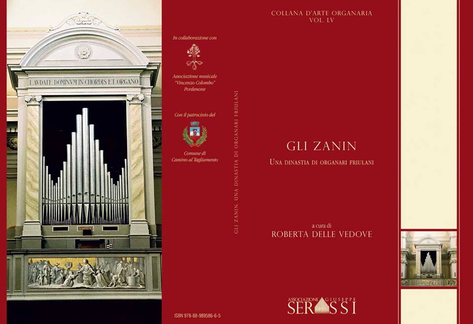 CAMINO AL T (UD) PRESENTATO IL LIBRO “GLI ZANIN, UNA DINASTIA DI ORGANARI FRIULANI” 23 giugno 2018